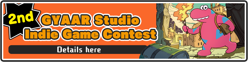 Datails here to go to Second GYAAR Studio Indie Game Contest