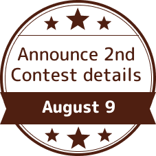 August 9 - Announce 2nd Contest details